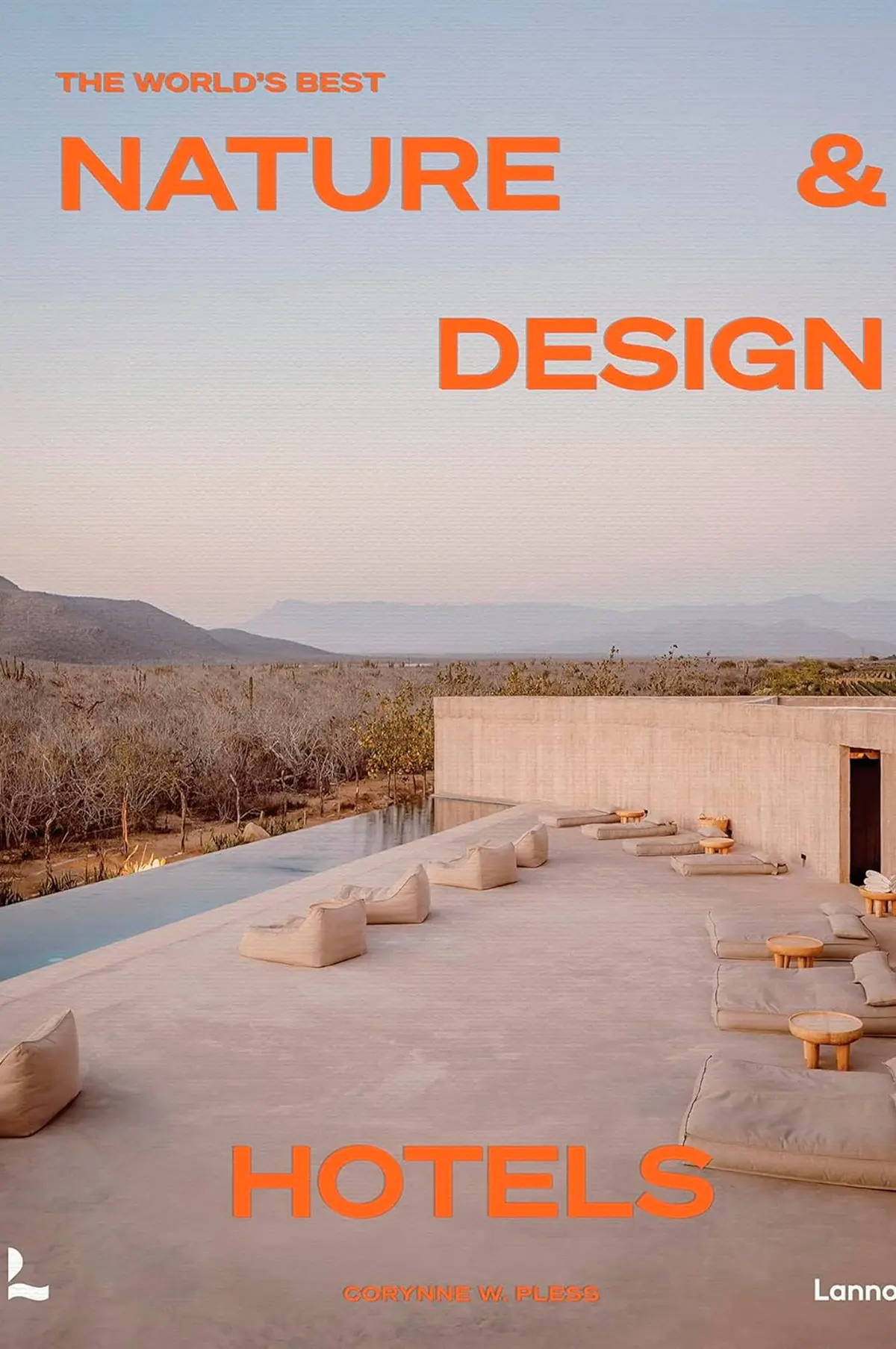 Coffee Table Book - The World'S Best Nature & Design Hotels