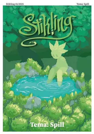 Stikling. Tema: Spill