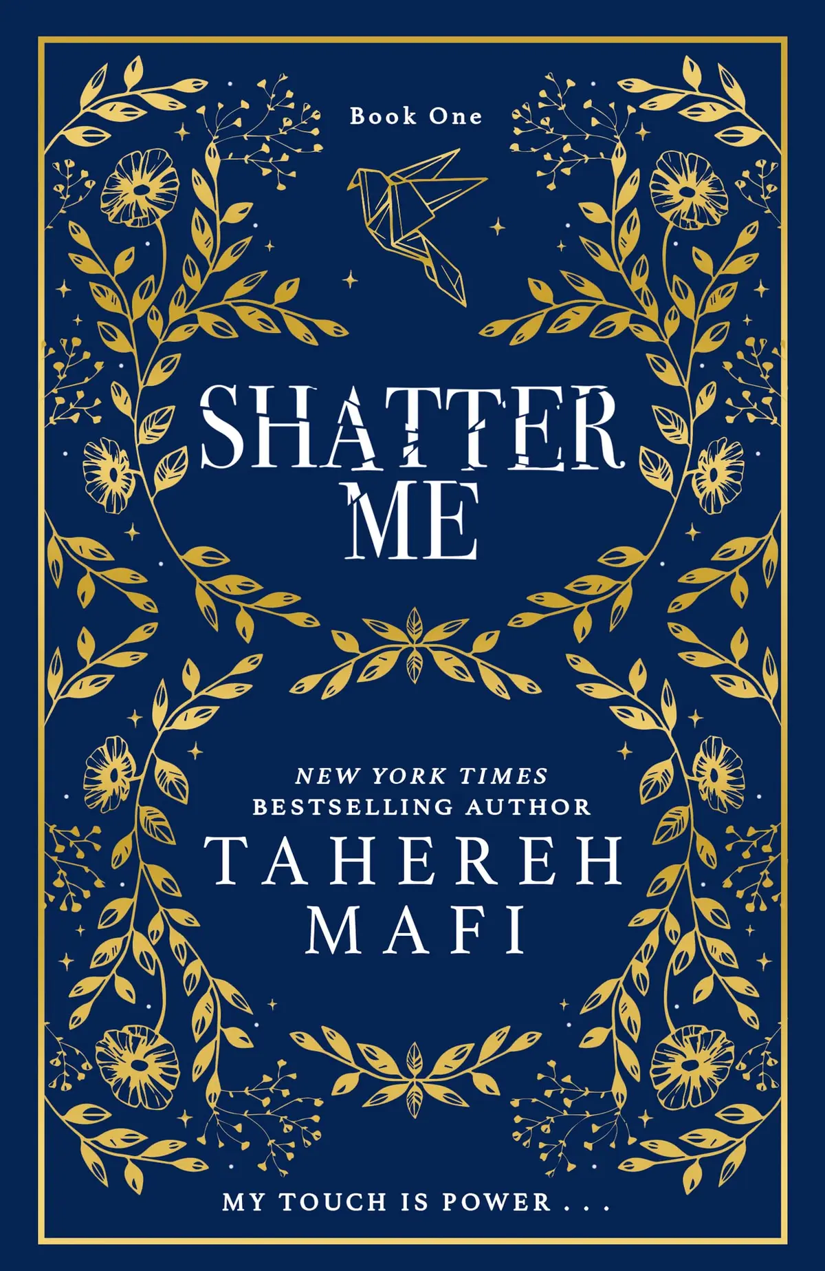 Shatter Me: A beautiful hardback exclusive collector’s edition of the first book in the TikTok sensation Shatter Me series