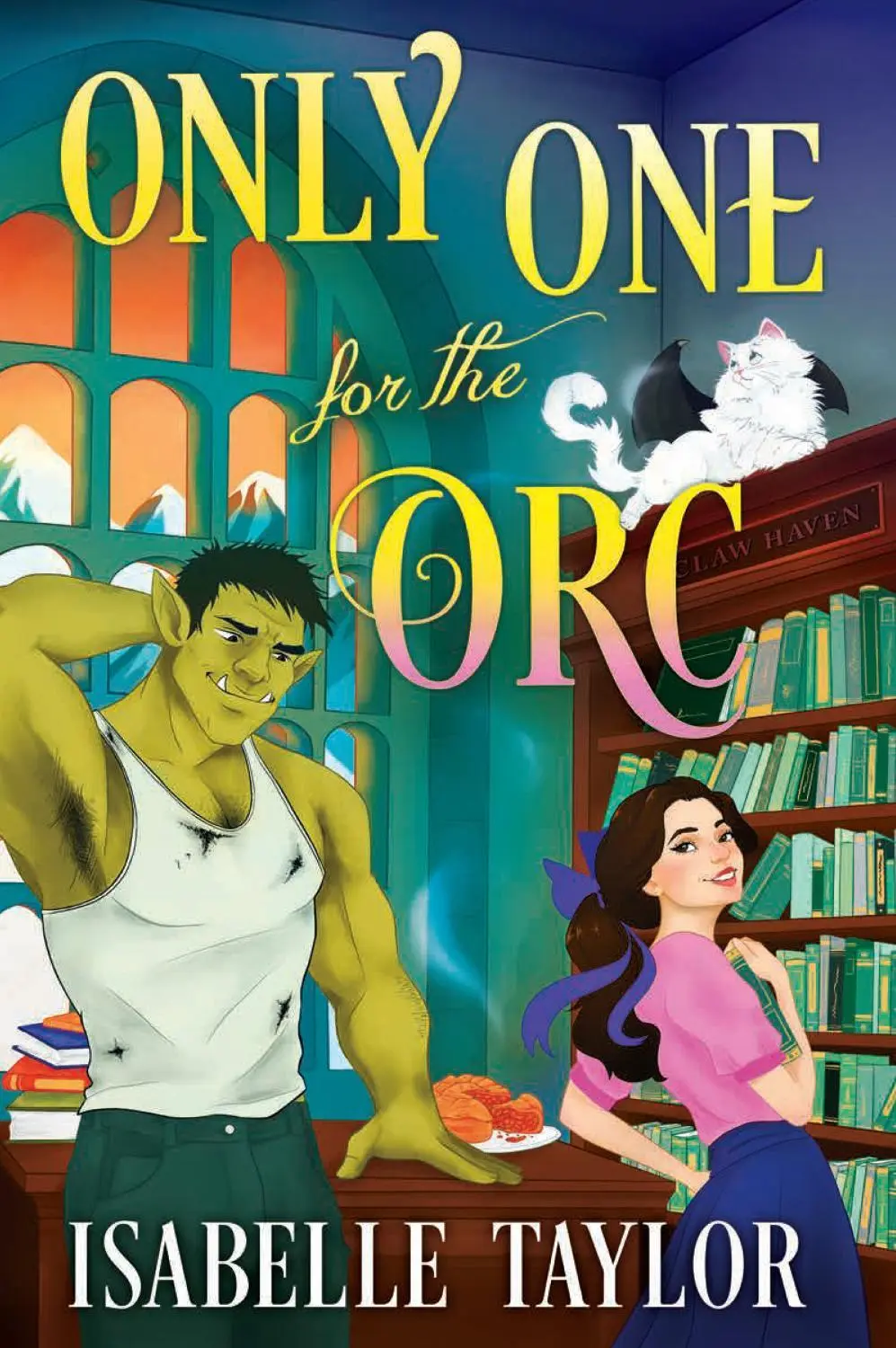 Only One for the Orc (Claw Haven, Book 3)