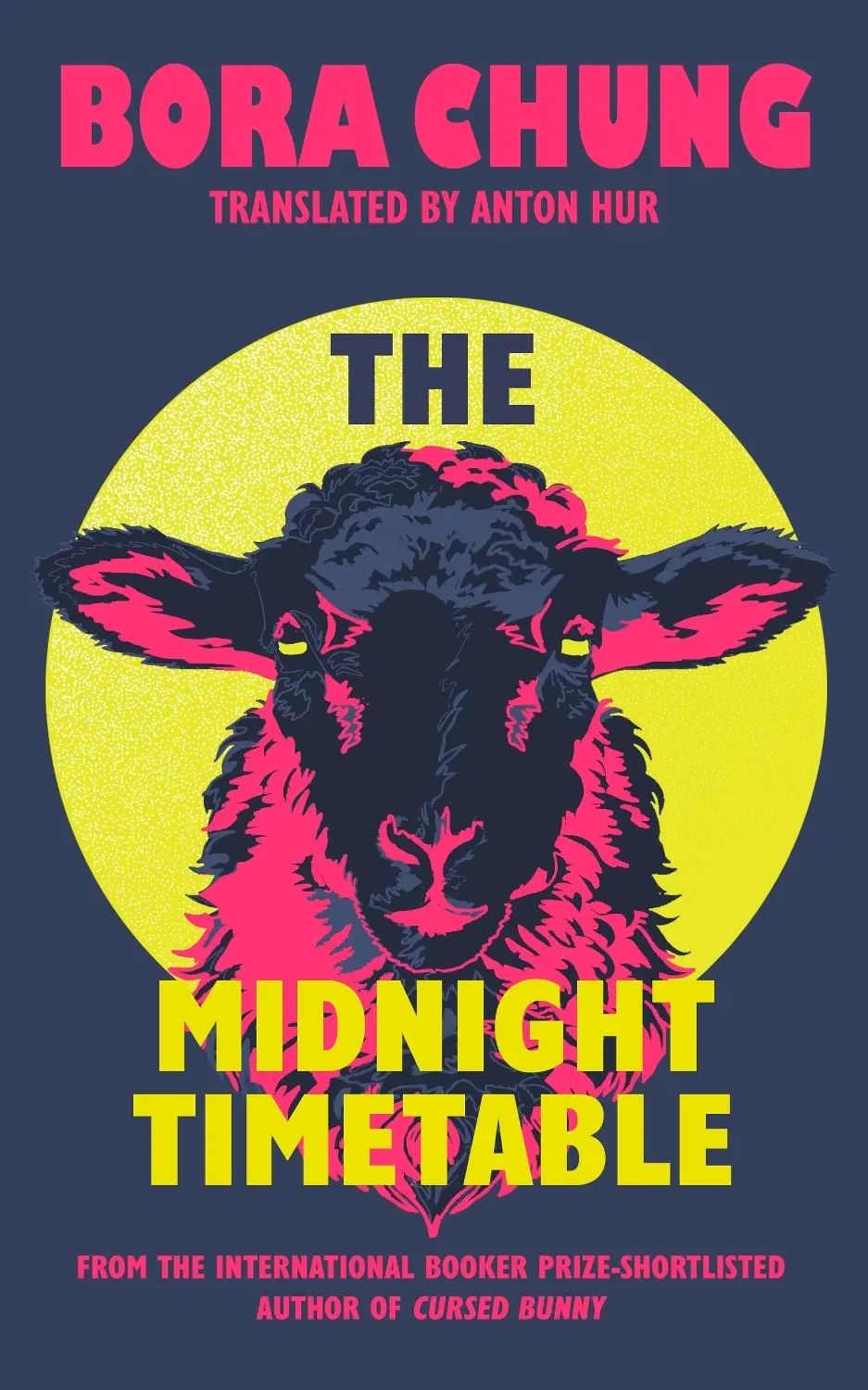 The Midnight Timetable: From the International Booker Prize-shortlisted author of Cursed Bunny