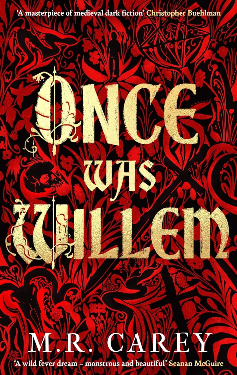 Once Was Willem: The sensational, enthrallingly dark tale of twisted folklore and macabre magic