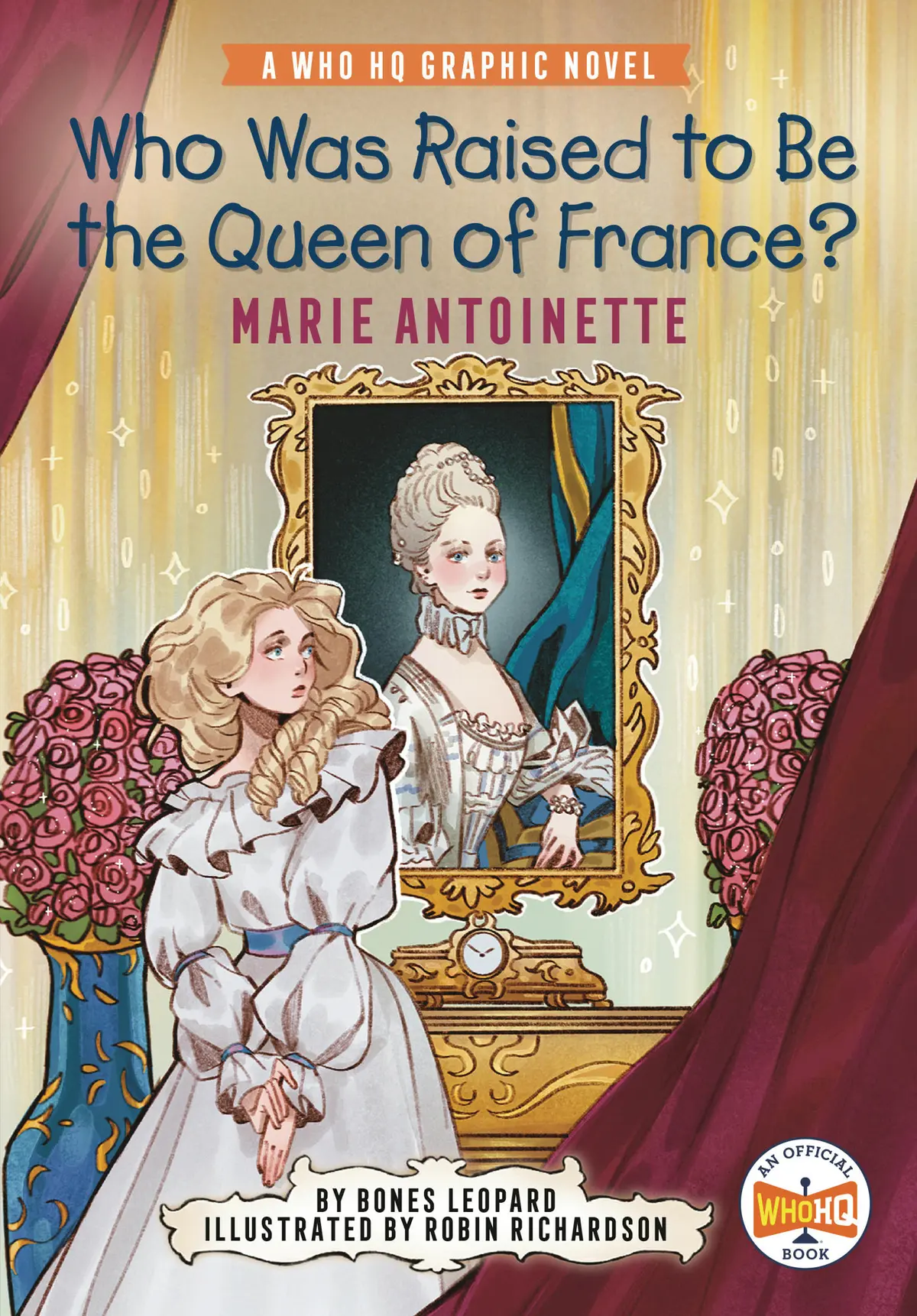 Who Was Raised To Be Queen Marie Antoinette