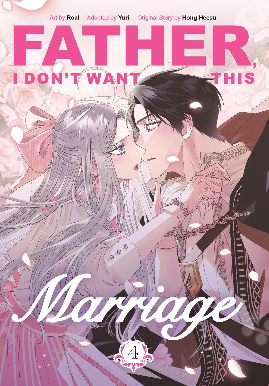 Father I Dont Want This Marriage Vol. 04 (Novel)