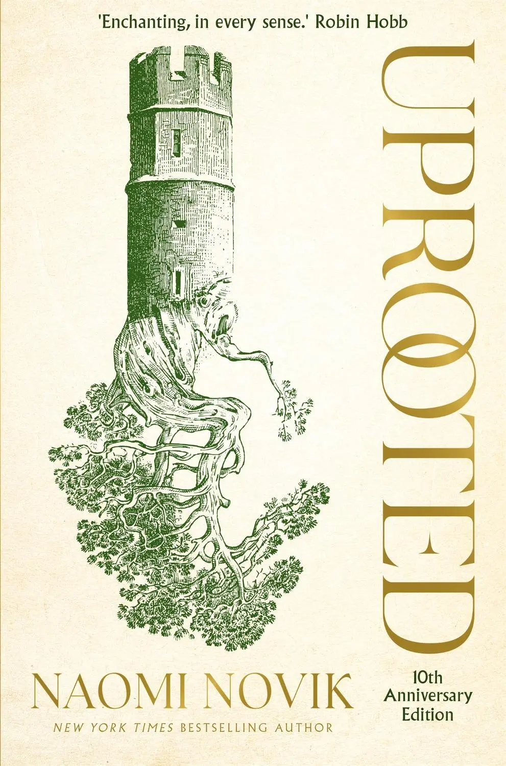 Uprooted: The 10th Anniversary Edition of this spellbinding fantasy inspired by Slavic folklore