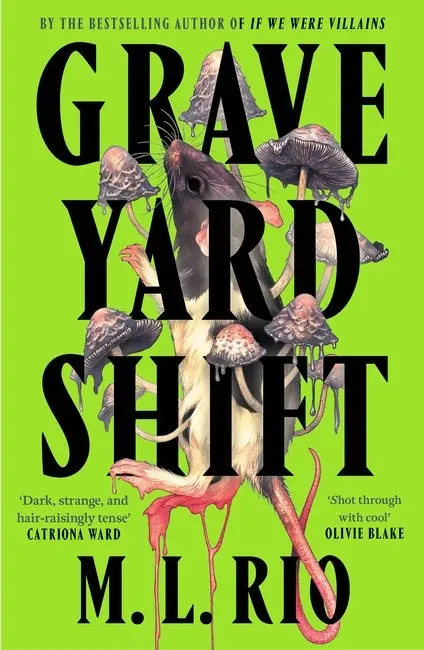 Graveyard Shift: the highly anticipated new book by the author of the BookTok sensation If We Were Villains