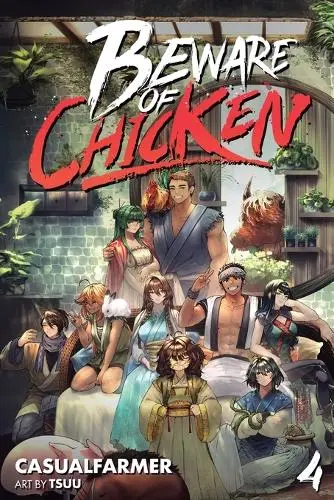 Beware of Chicken 4: A Xianxia Cultivation Novel