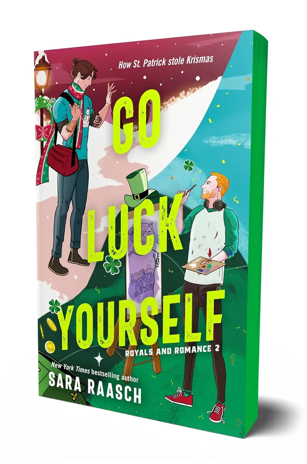 Go Luck Yourself: A Royals and Romance Novel