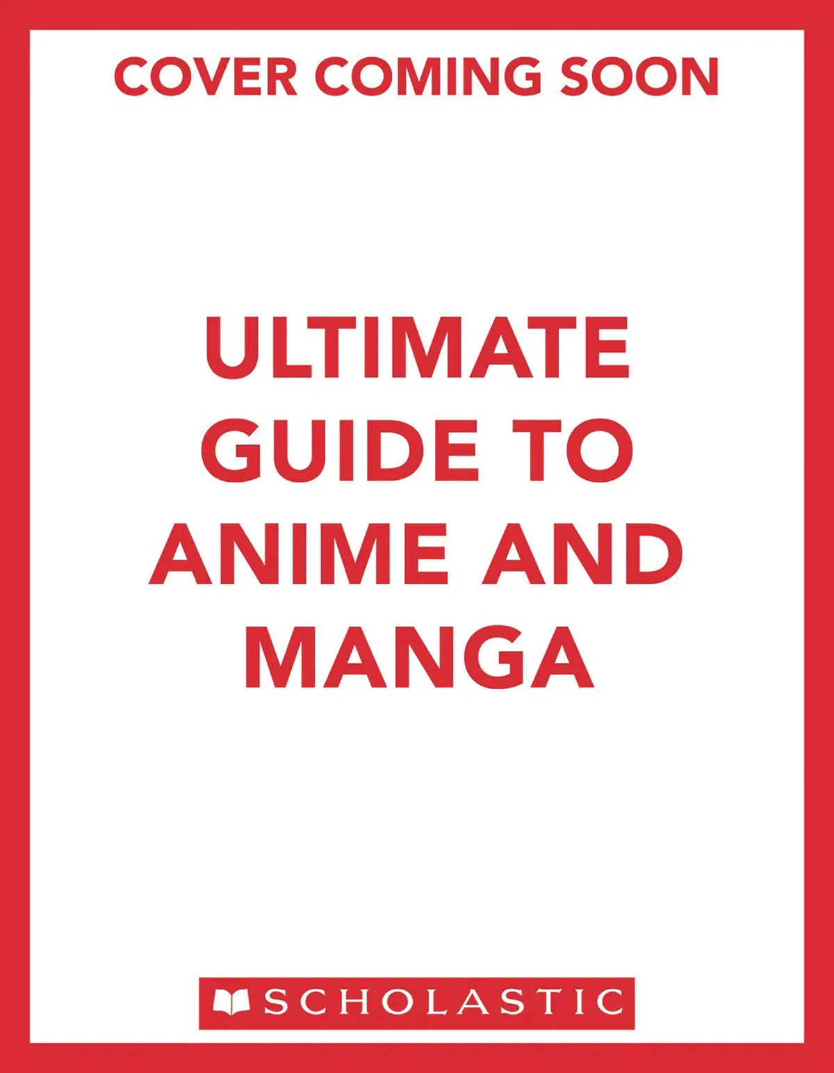 Anime and Manga Mega Handbook