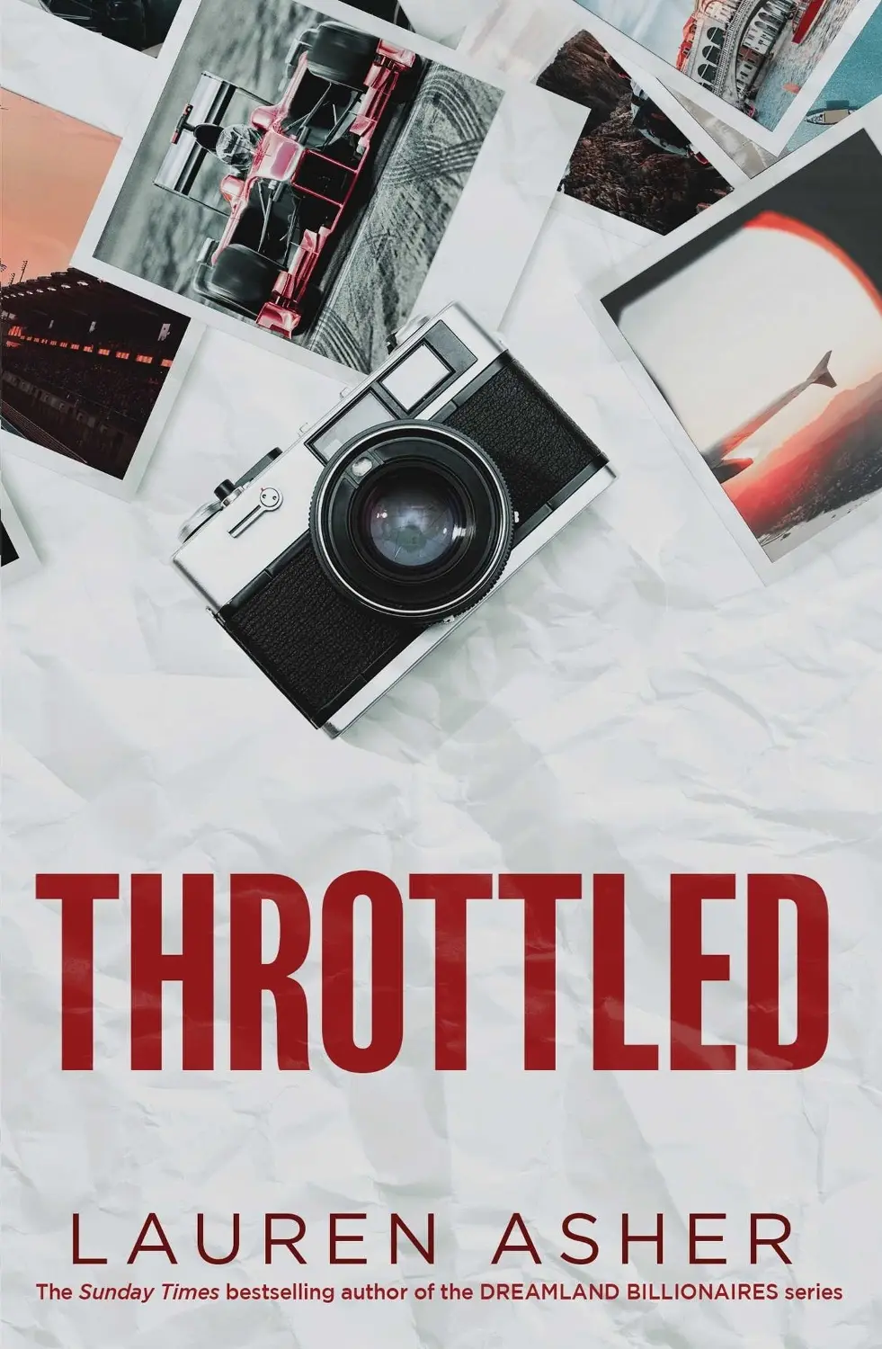 Throttled: From the Sunday Times bestselling author comes the addictive and spicy Formula 1 romance: Volume 1