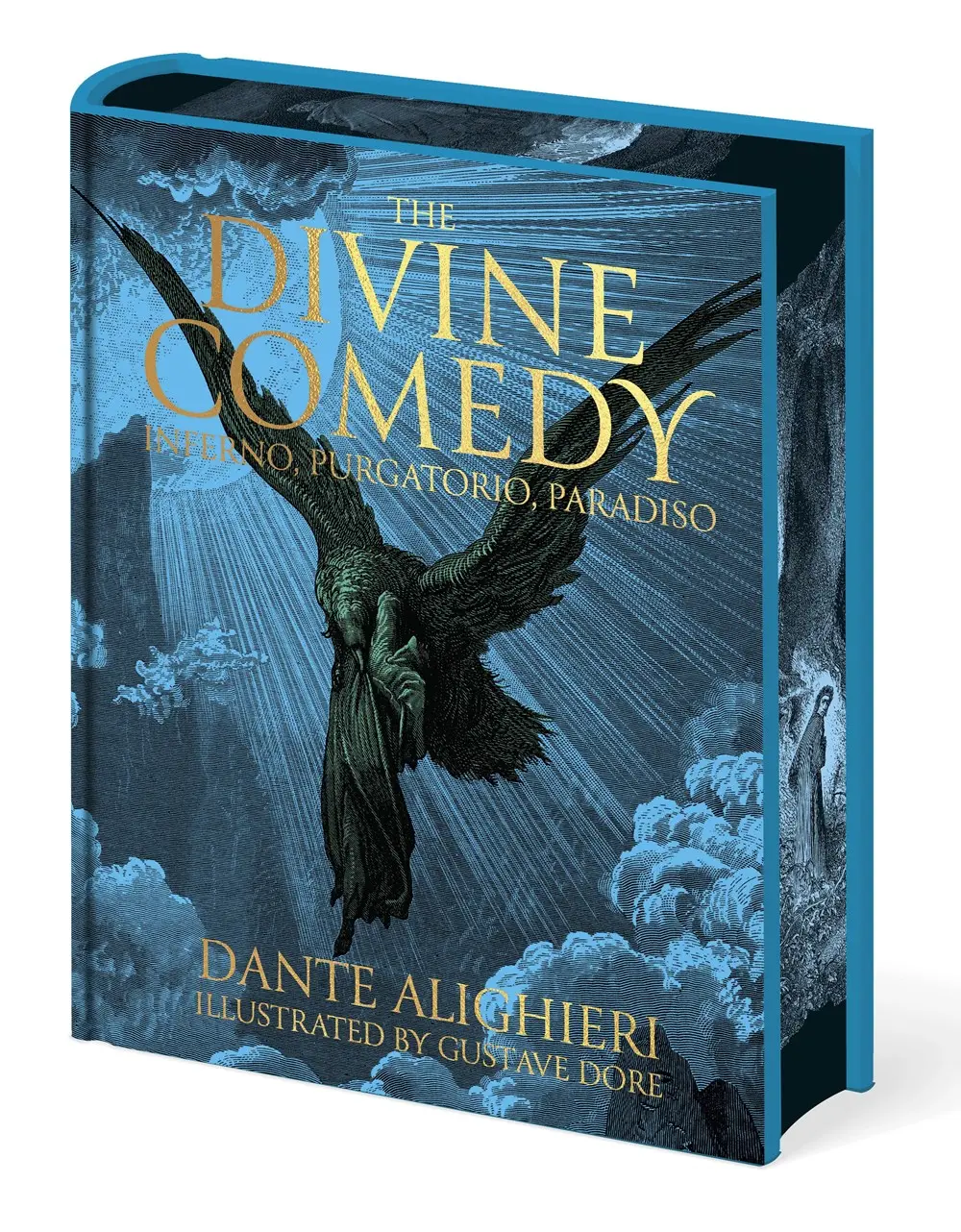 Dante's The Divine Comedy - Inferno, Purgatorio, Paradiso: Illustrated by Gustave Doré