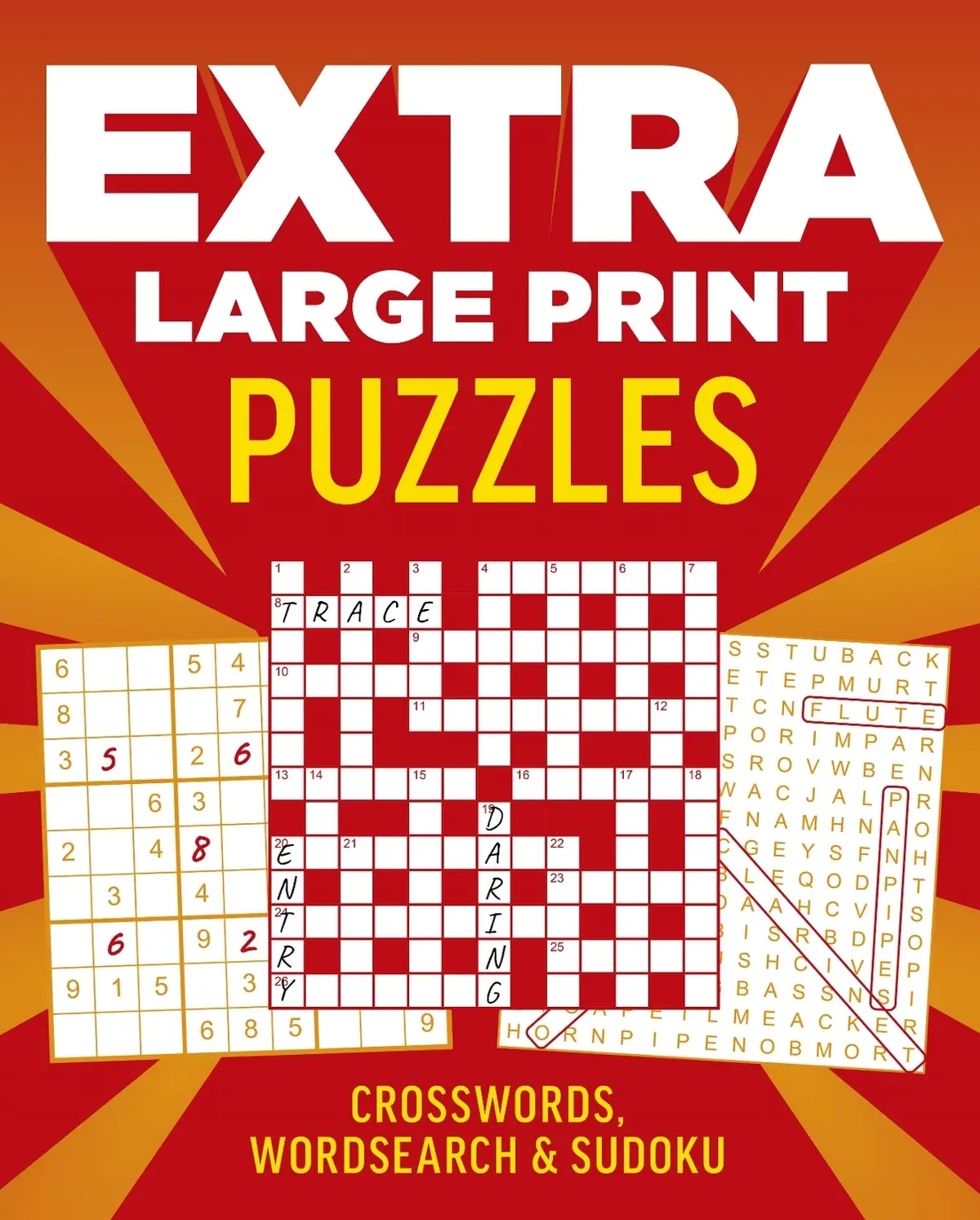 Extra Large Print Puzzles: Crossword, Wordsearch & Sudoku