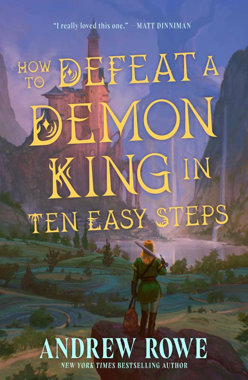 How to Defeat a Demon King in Ten Easy Steps: Your next LitRPG fantasy series obsession perfect for fans of Dungeon Crawler Carl and Critical Role