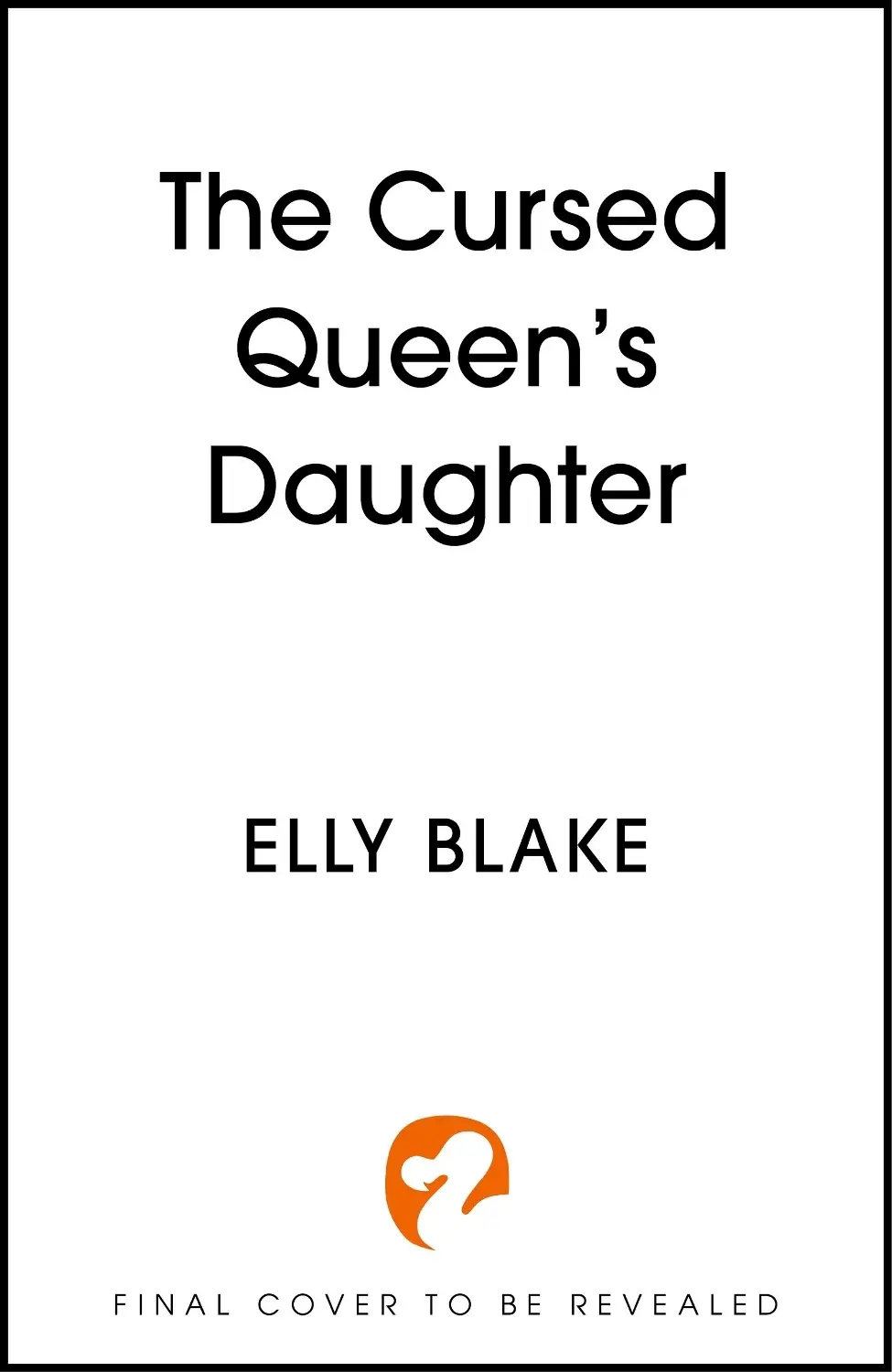 The Cursed Queen's Daughter