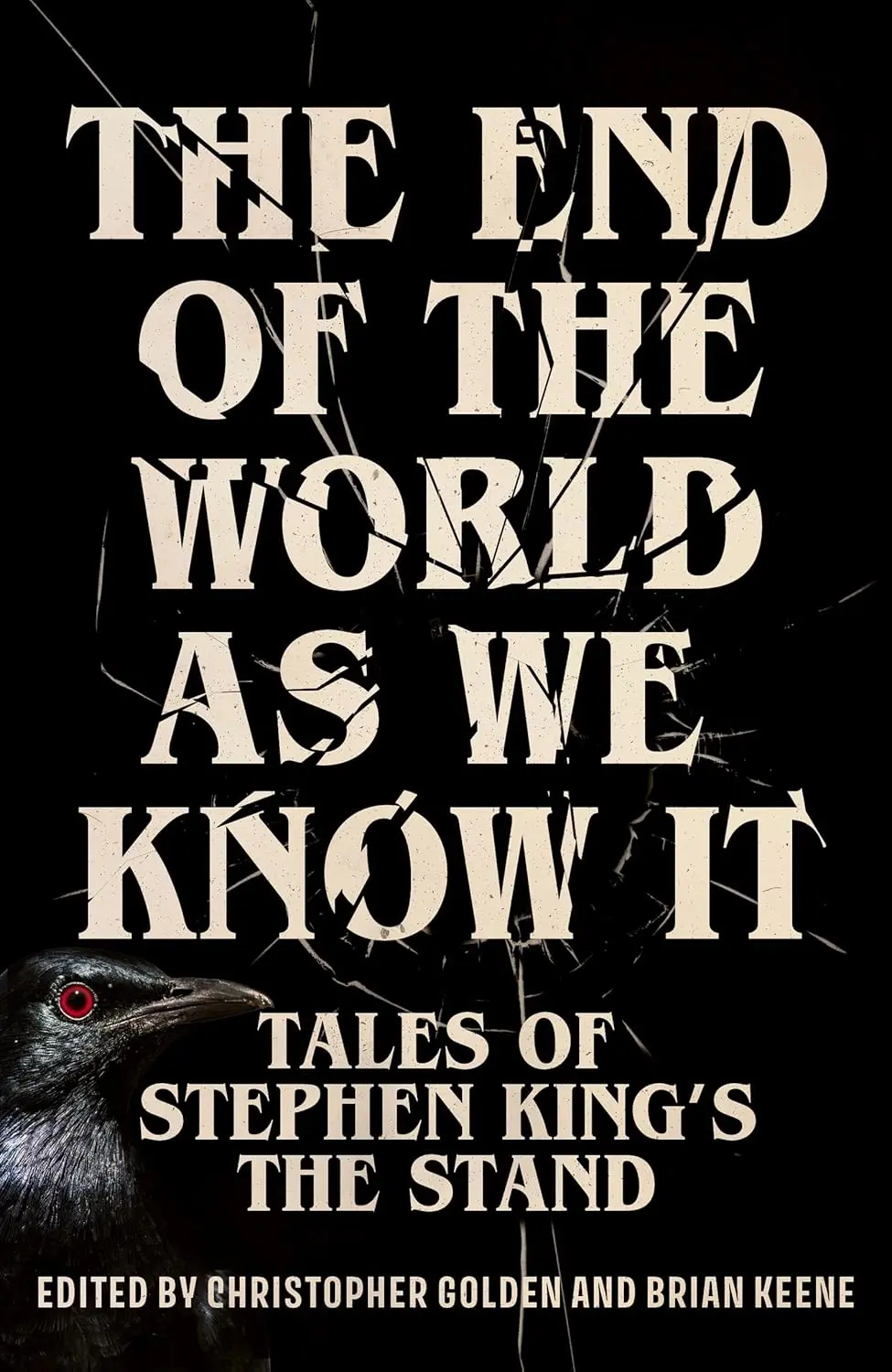 The End of the World as We Know It: The instant New York Times bestseller (Aug 2025): New Tales of Stephen King’s The Stand