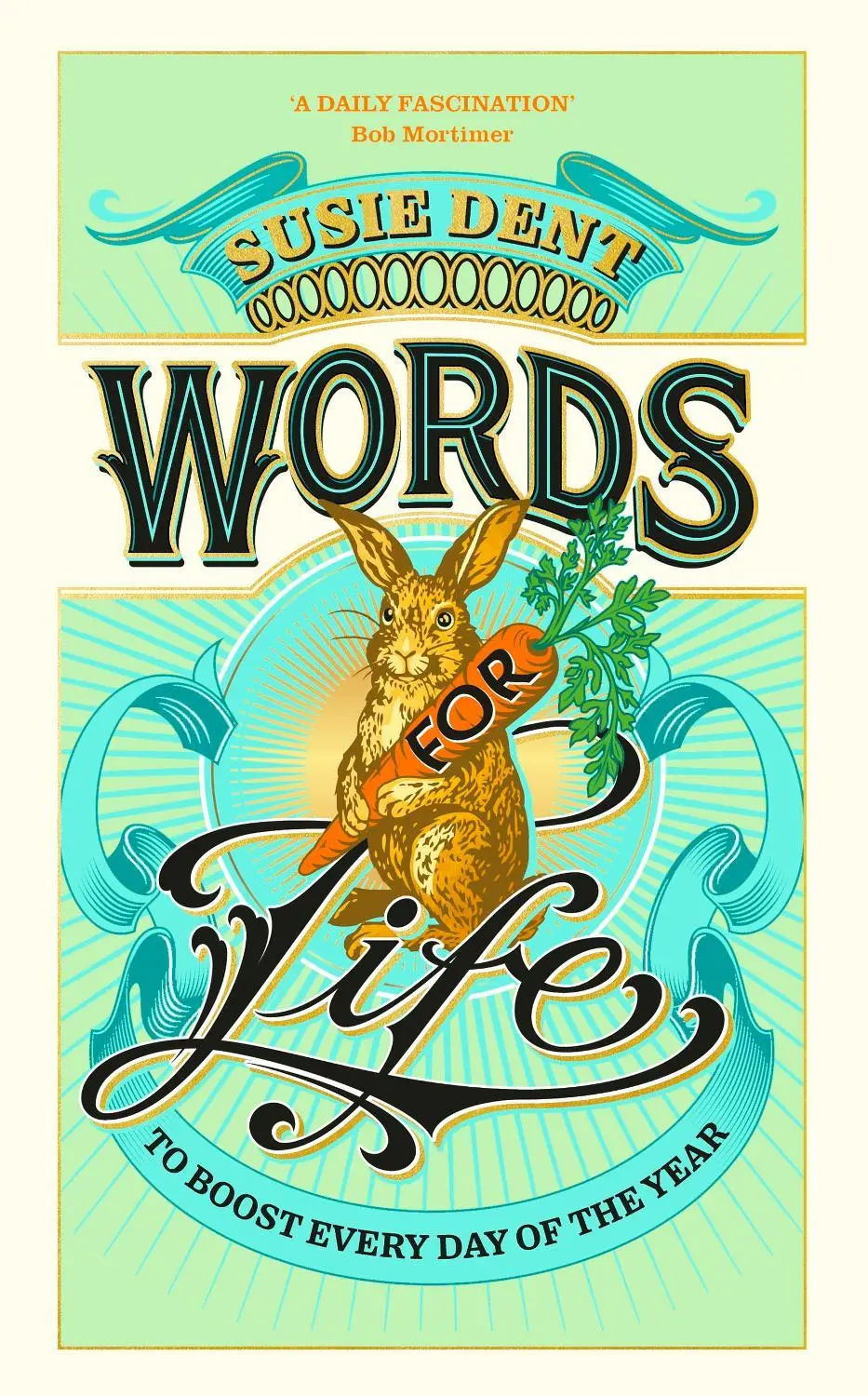Words for Life: To Boost Every Day of the Year