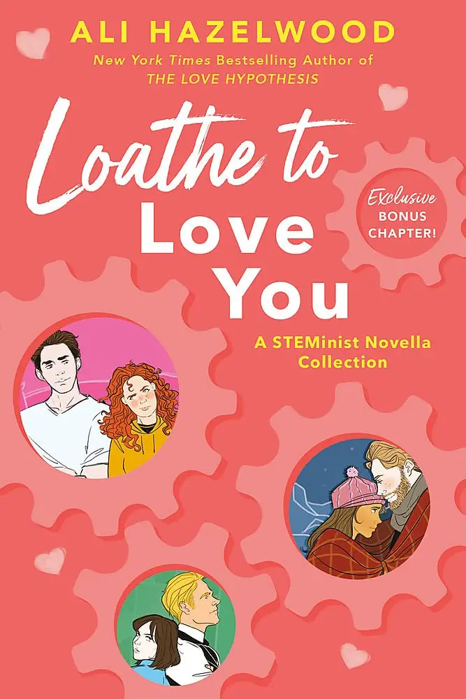 Loathe To Love You: From the bestselling author of The Love Hypothesis