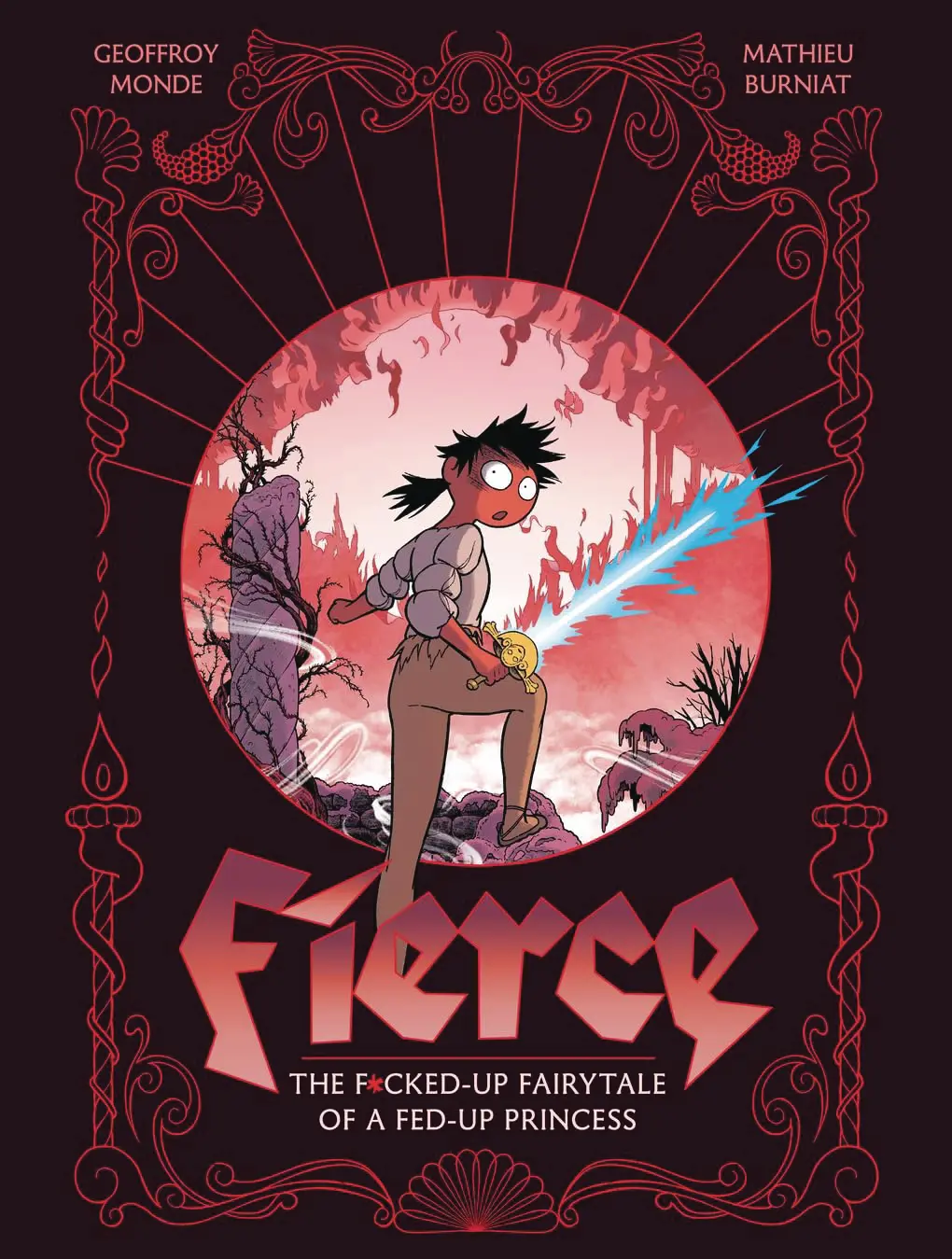 Fierce F D Up Fairy Tale of Fed Up Princess