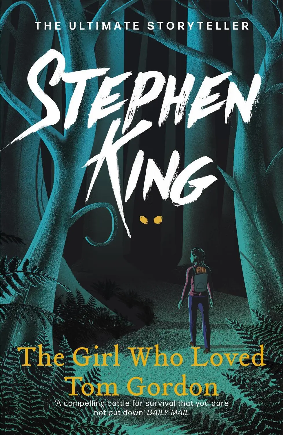 The Girl Who Loved Tom Gordon: Thrilling suspense from the No. 1 bestseller
