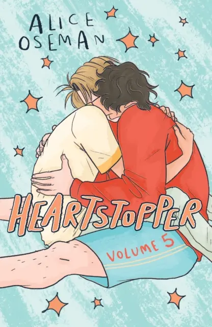Heartstopper Volume 5: The phenomenal graphic novel series, also on Netflix!