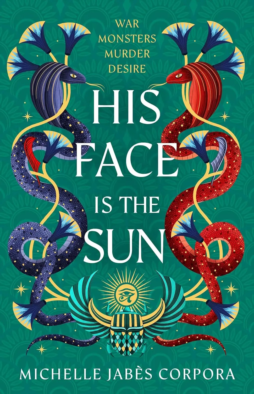 Throne of Khetara: His Face is the Sun: Waterstones YA Book of the Month & NYT bestseller Ancient Egyptian fantasy epic of rebellion, romance and betrayal - perfect for Tahereh Mafi fans