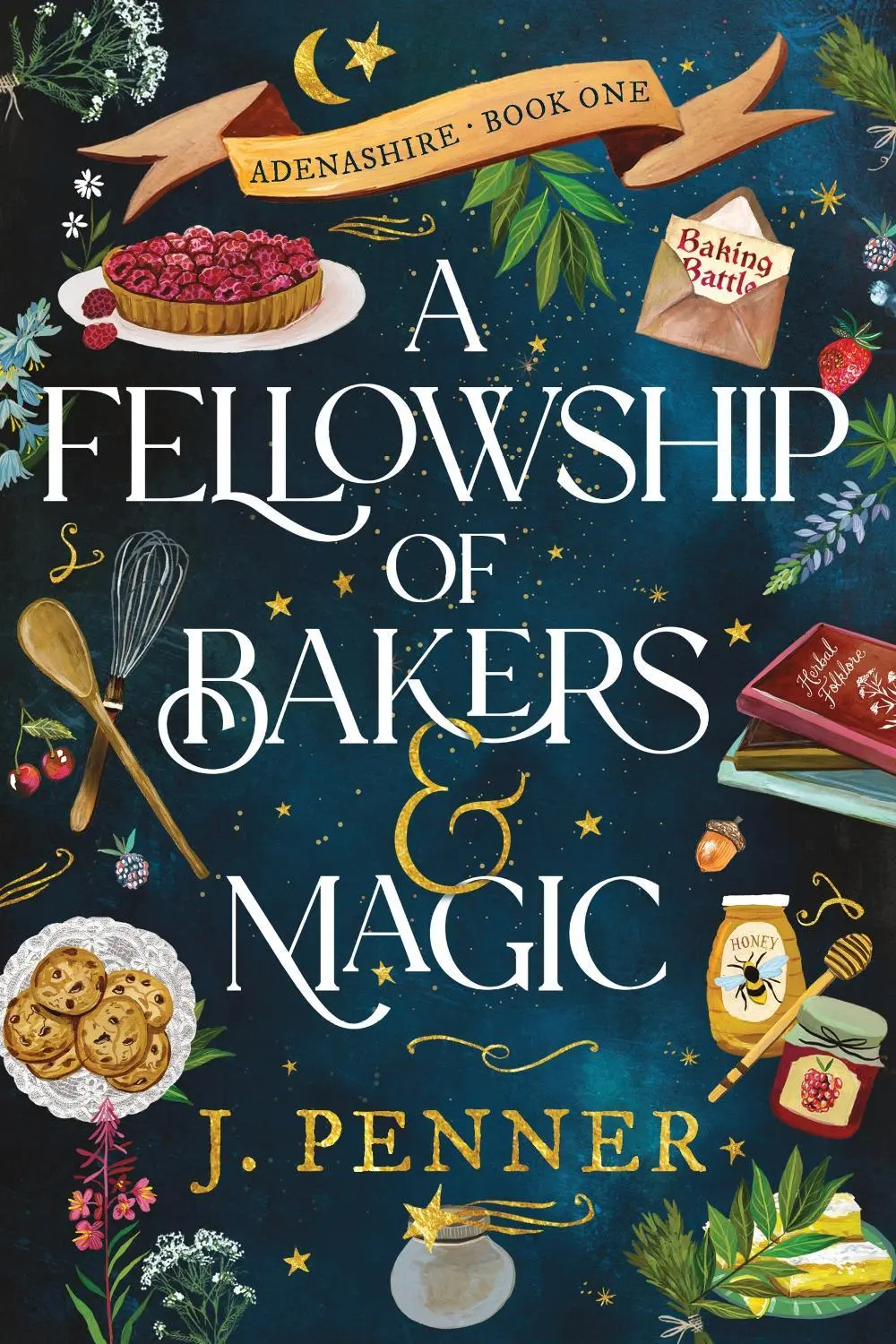 A Fellowship of Bakers & Magic: A Charming Cosy Fantasy Bake-Off
