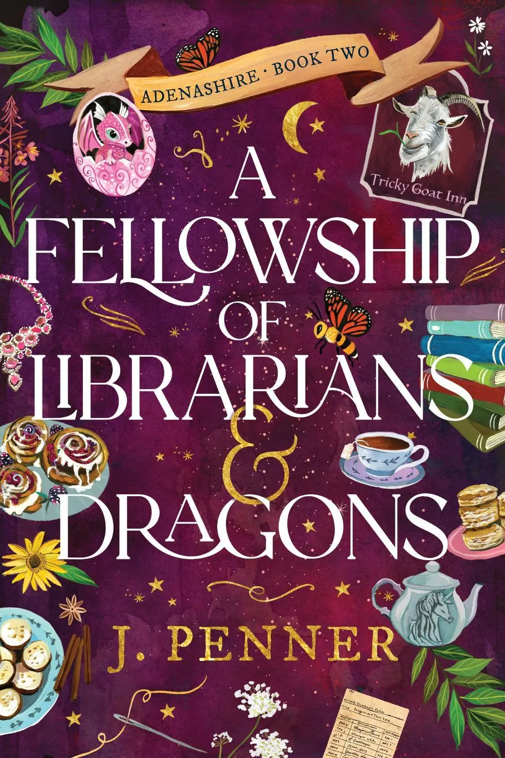 A Fellowship of Librarians & Dragons: A Charming Cosy Fantasy Adventure (Adenashire Book 2)