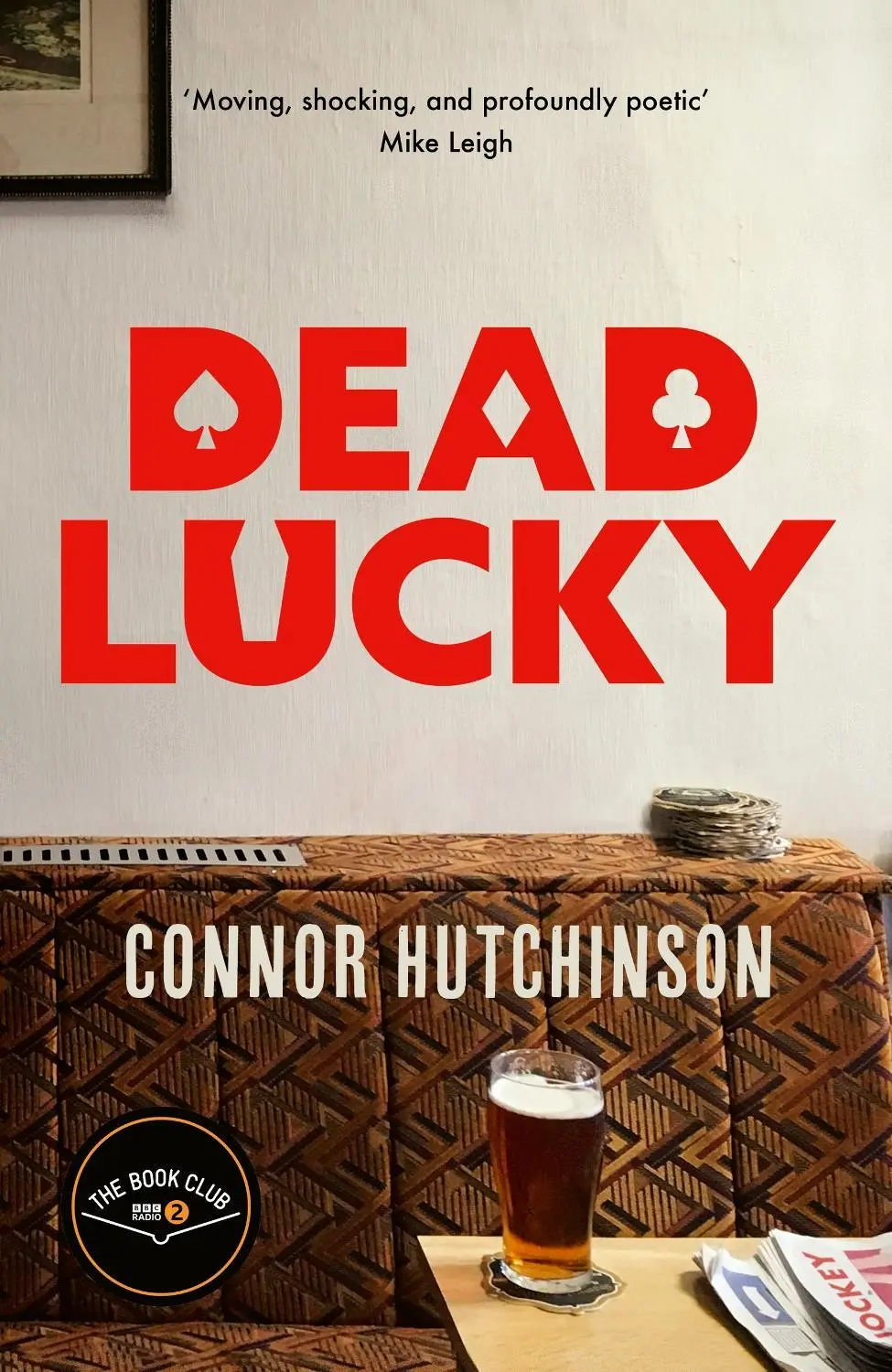 Dead Lucky: A BBC Radio 2 Book Club Pick