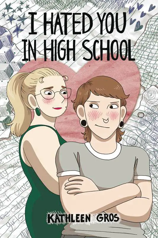 I Hated You in High School