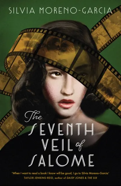 The Seventh Veil of Salome: the sumptuous historical epic from the author of MEXICAN GOTHIC