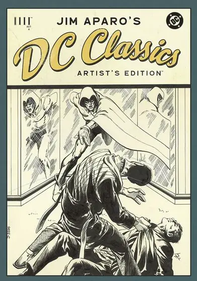 Jim Aparos DC Classics Artist Ed HC