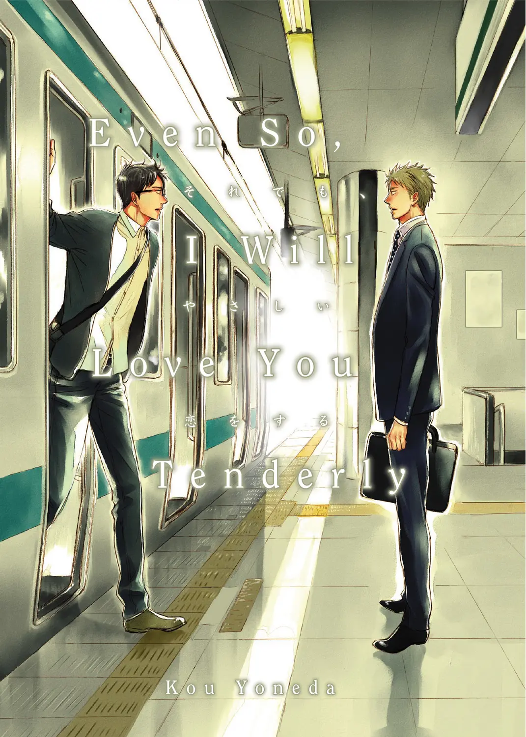 Even So I Will Love You Tenderly (2nd Ed)