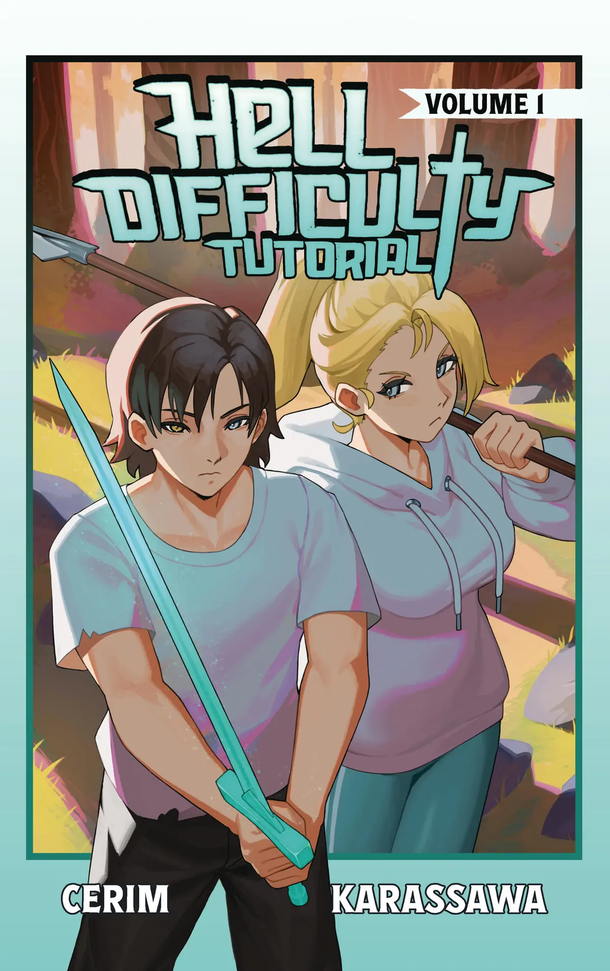Hell Difficulty Tutorial (light Novel) Vol. 01