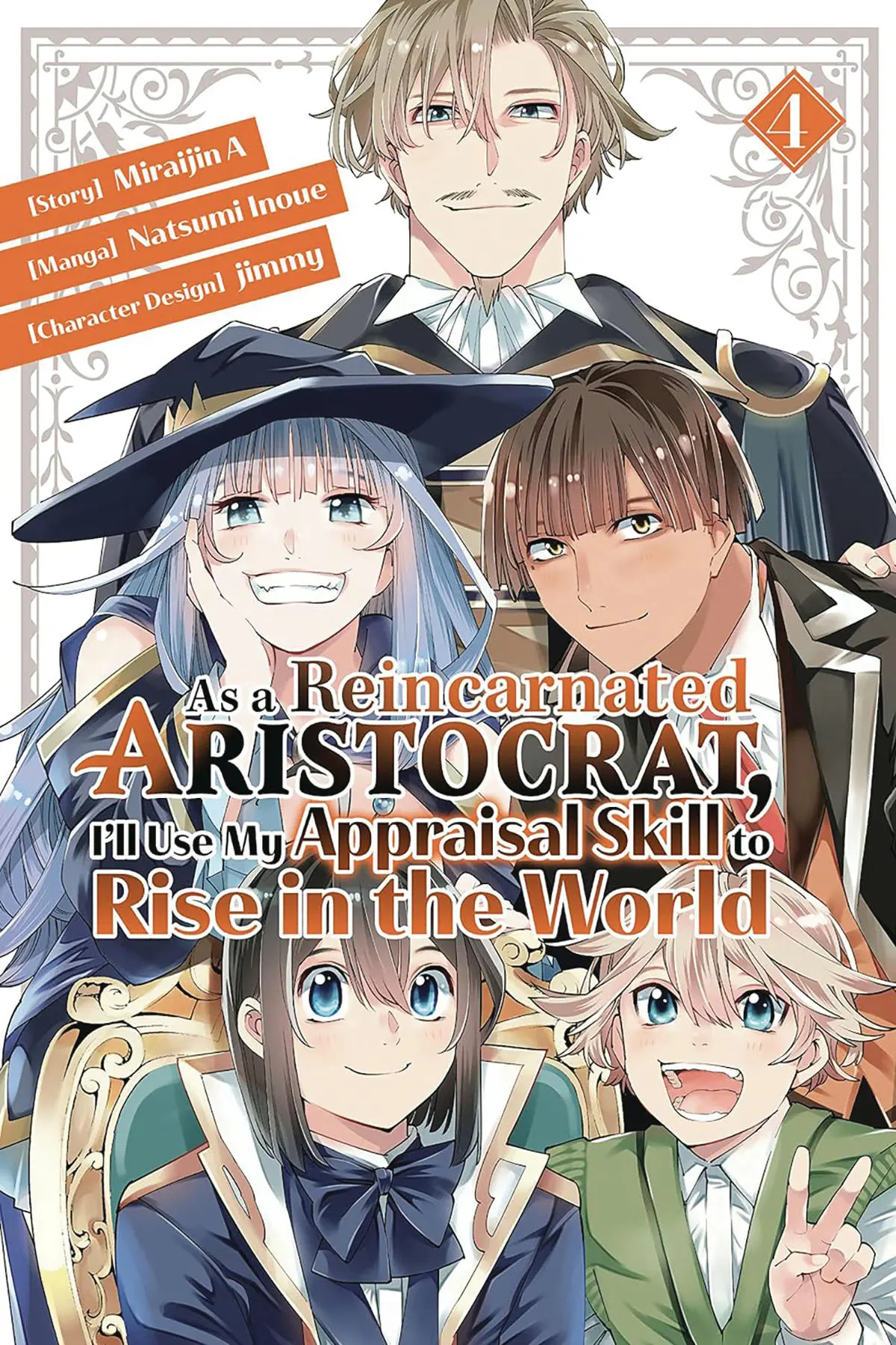 As a Reincarnated Aristocrat Appraisal Skill Vol. 04 (Novel)