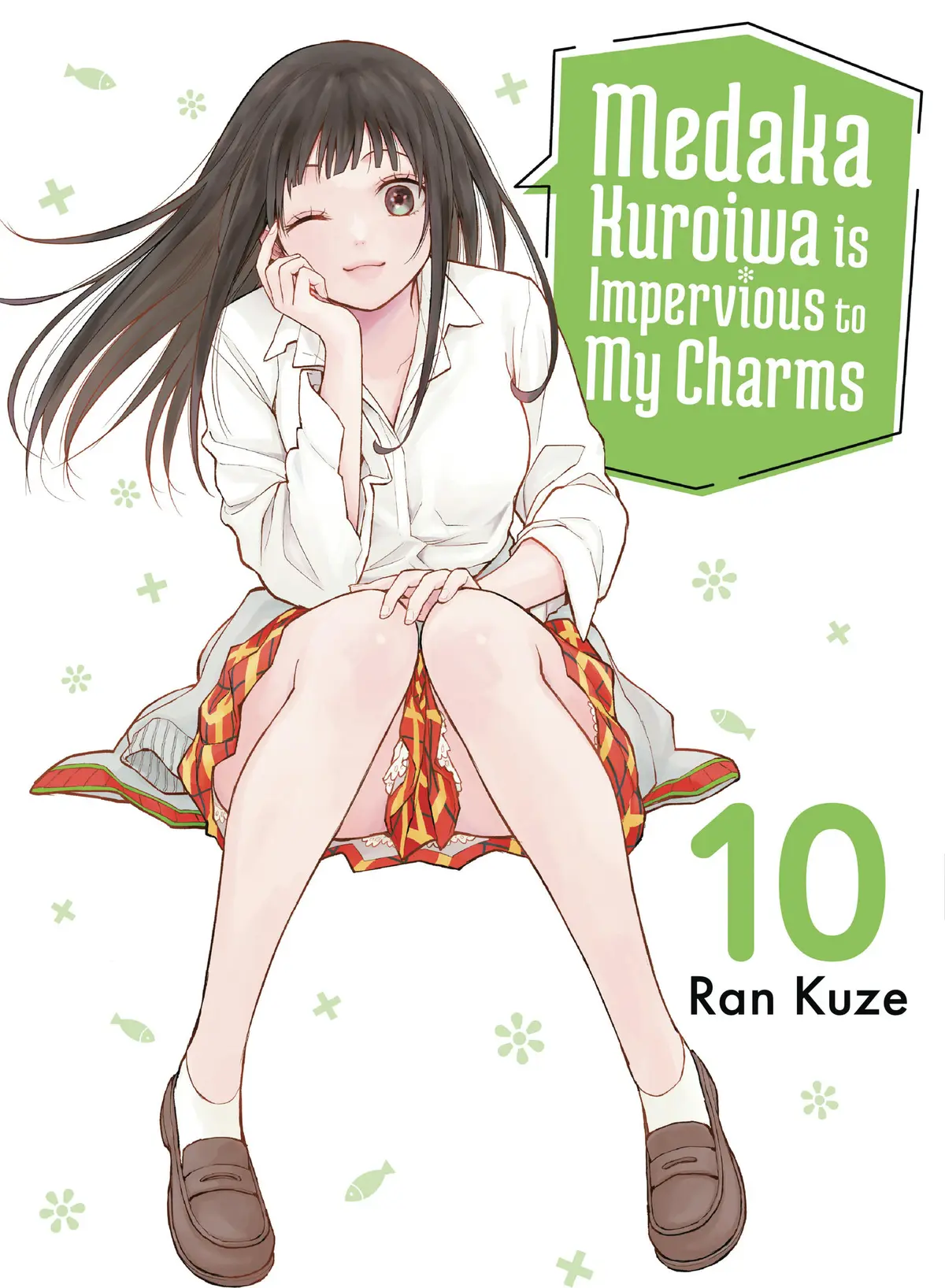 Medaka Kuroiwa Is Impervious To My Charms Vol. 10