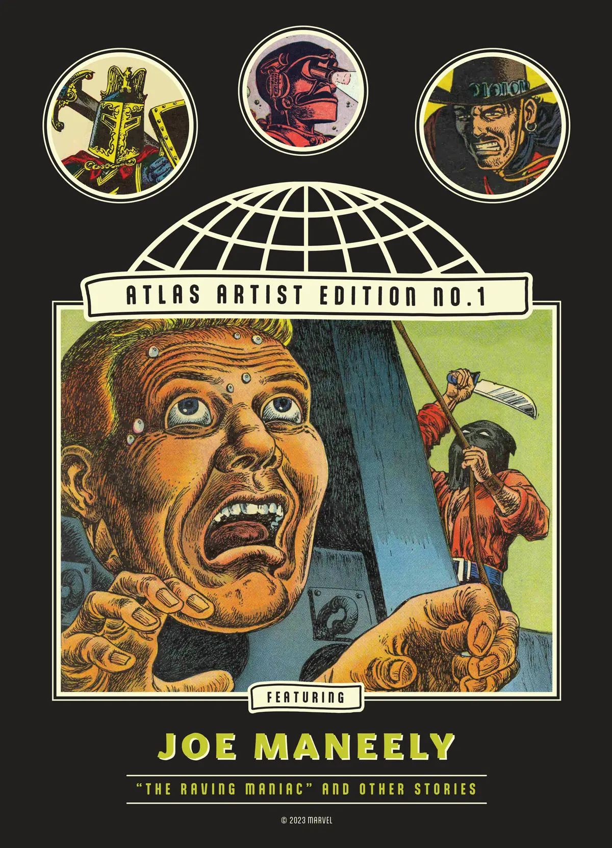 The Atlas Artist Edition No. 1: Joe Maneely Vol. 1 'The Raving Maniac' And Other Stories