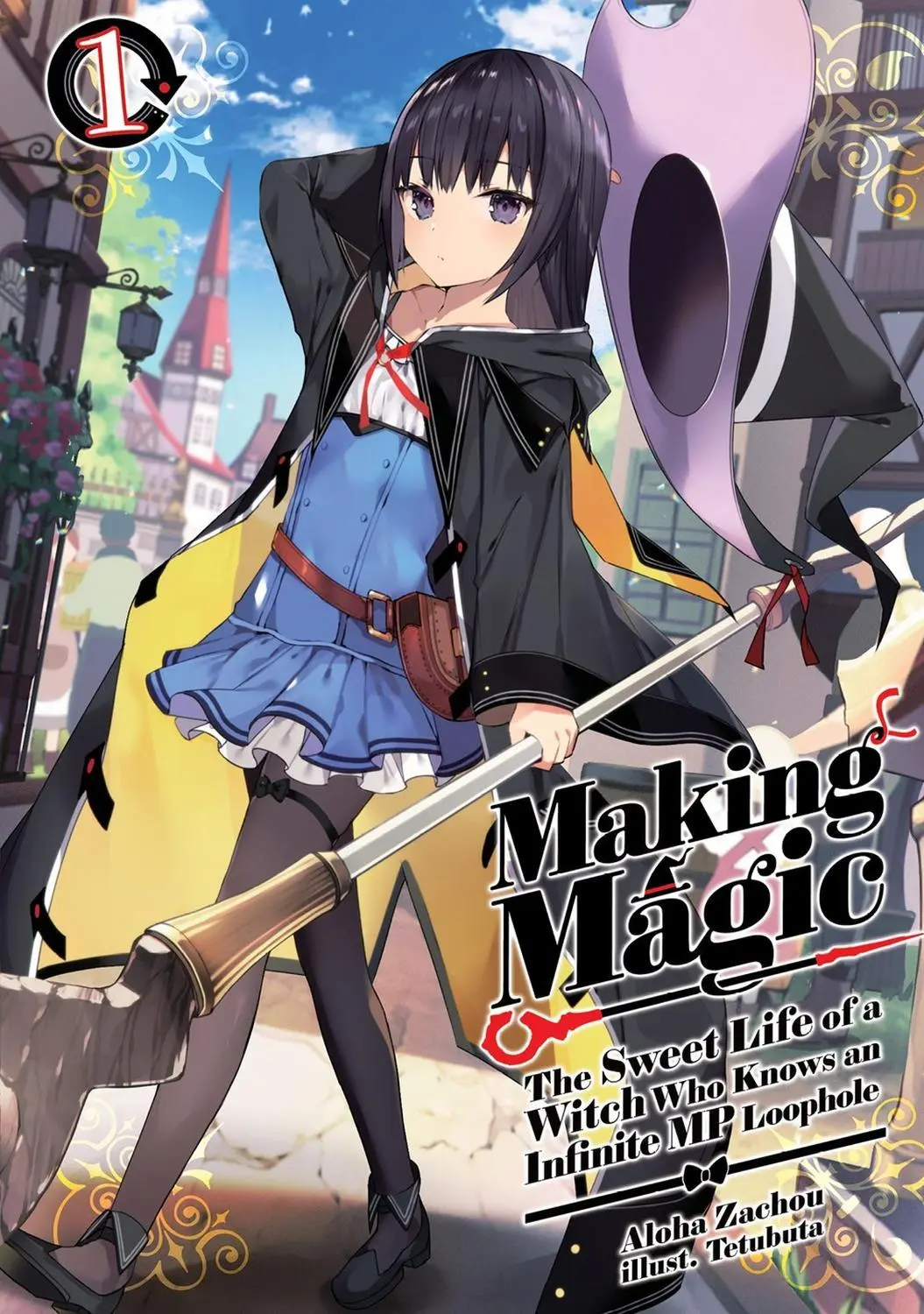 Making Magic Life of Witch Infinite Loophole Vol. 01 (Novel)