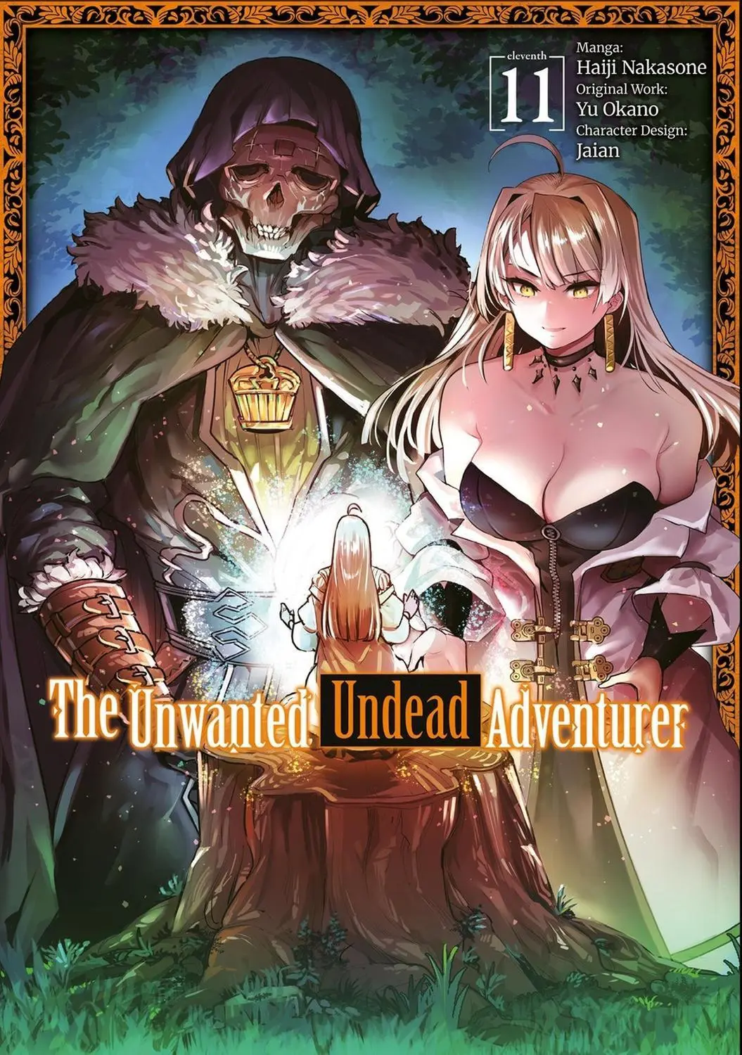 The Unwanted Undead Adventurer Vol. 11
