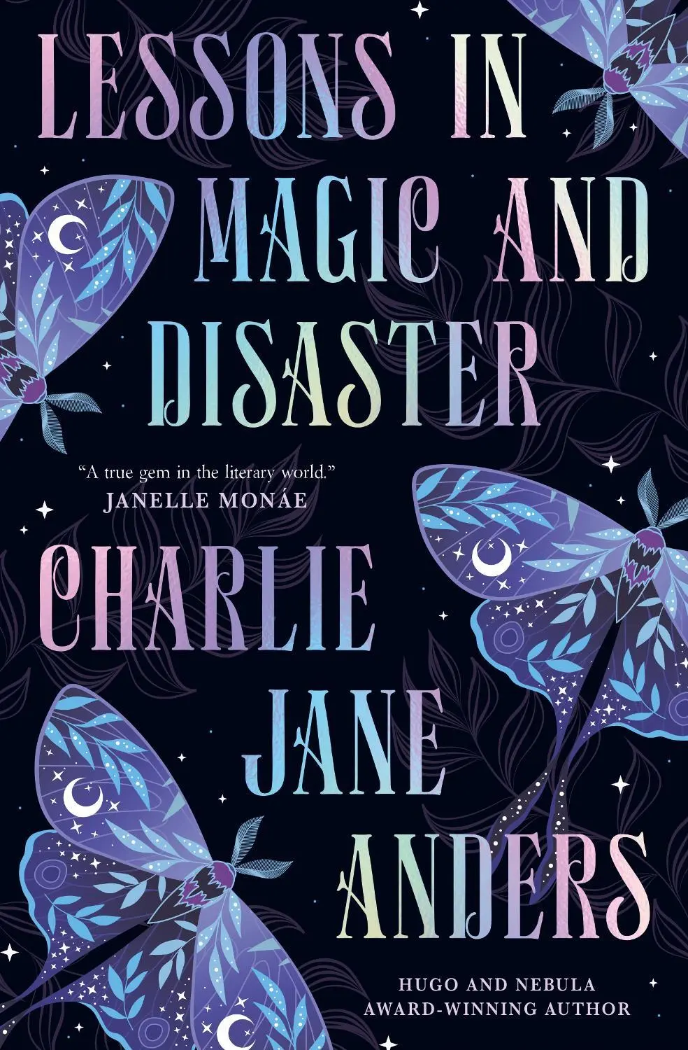 Lessons in Magic and Disaster