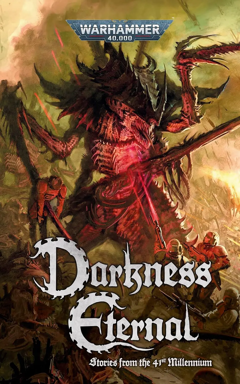 Darkness Eternal: Stories from the 41st Millennium