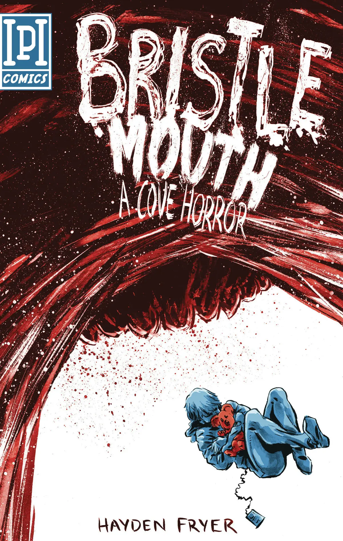 Bristlemouth a Cove Horror