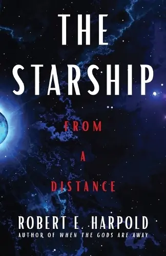 The Starship, from a Distance