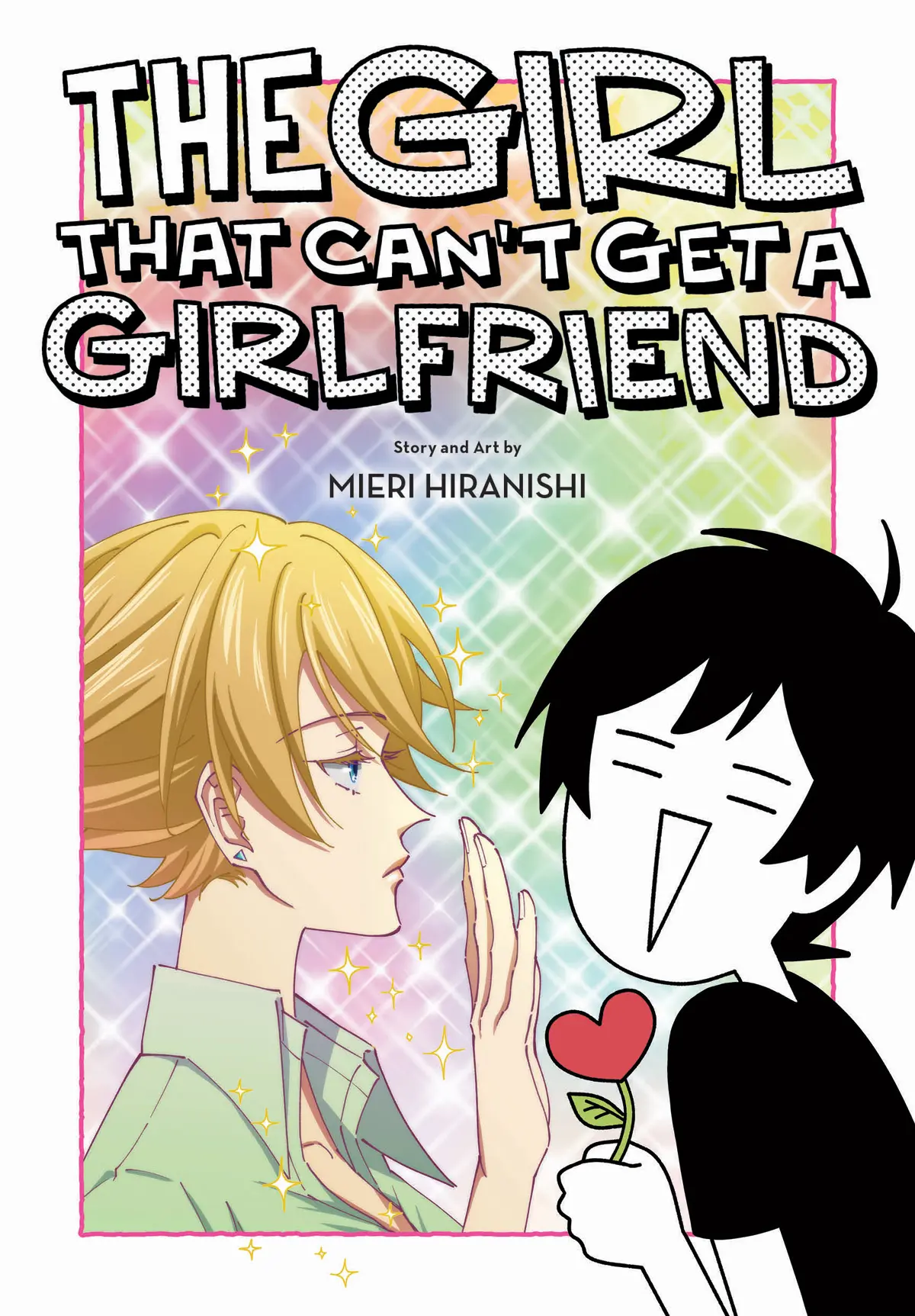 The Girl That Can't Get a Girlfriend