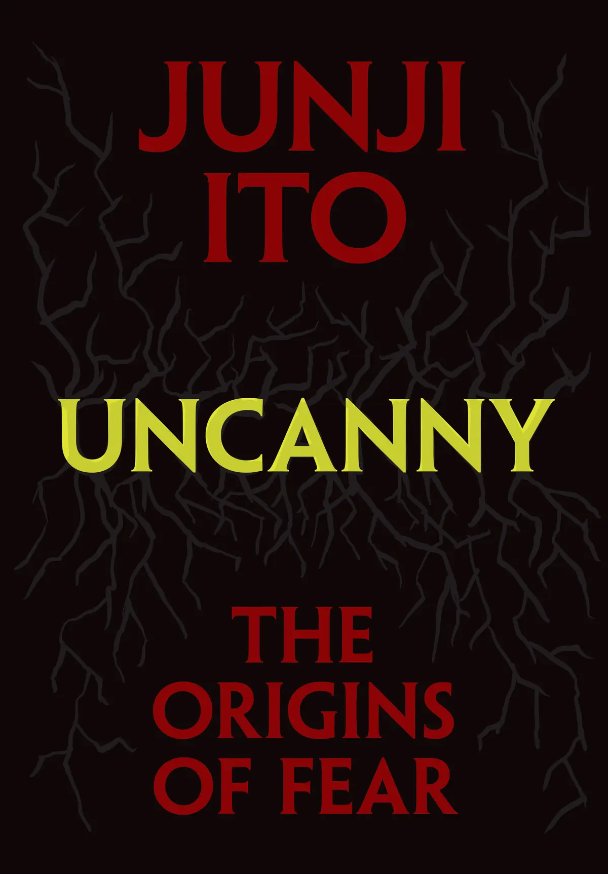 Uncanny Origins of Fear (Light Novel)