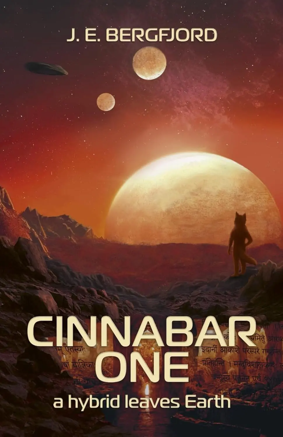 Cinnabar One: A hybrid leaves Earth
