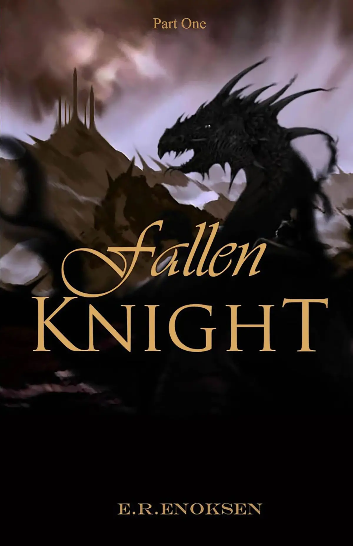 Fallen knight: Part one