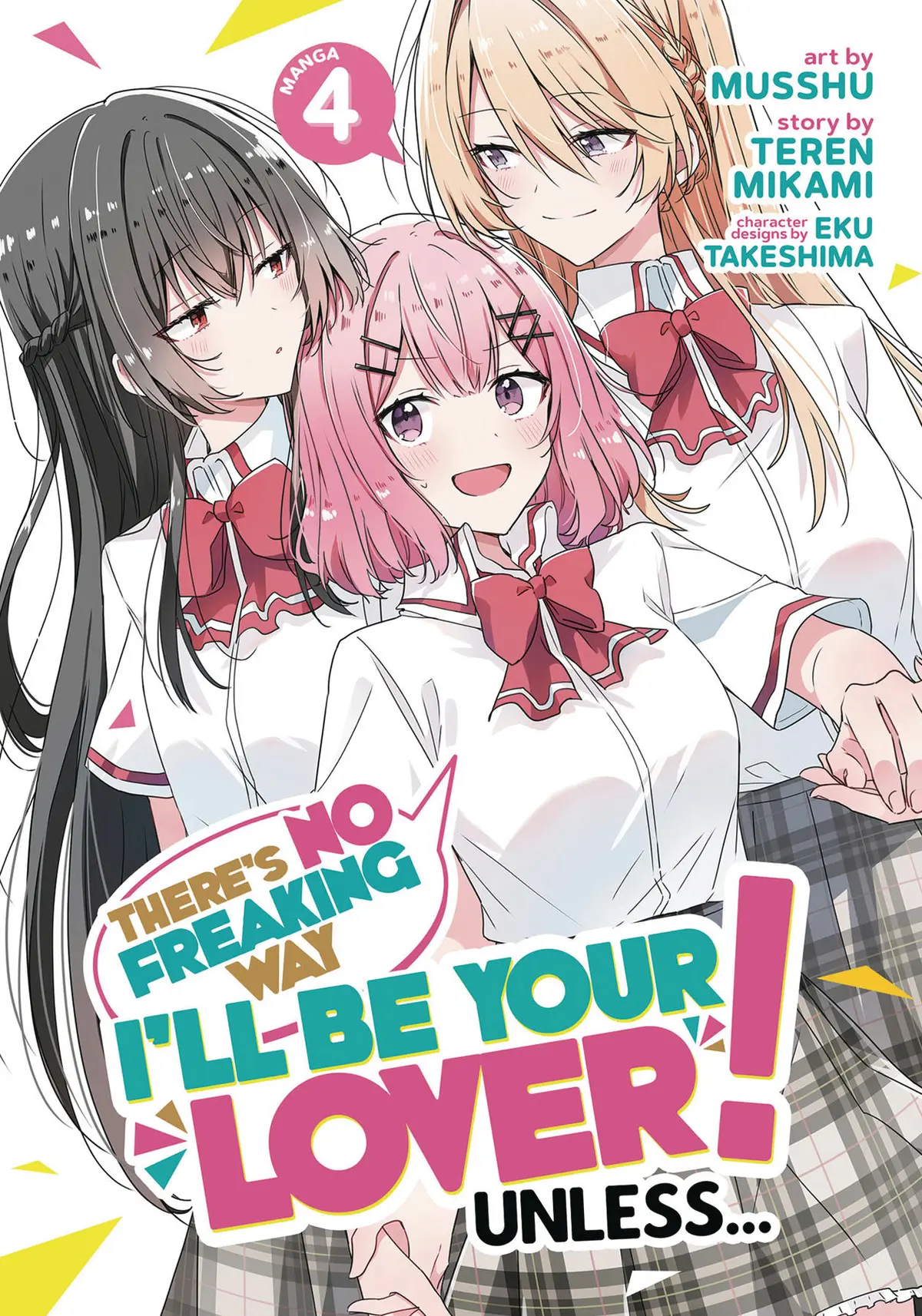 There's No Freaking Way I'll be Your Lover! Unless… Vol. 4