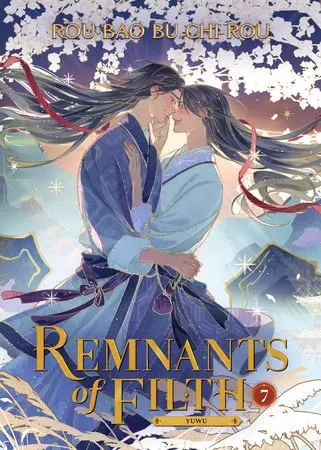 Remnants of Filth Yuwu L Vol. 07 (Light Novel)