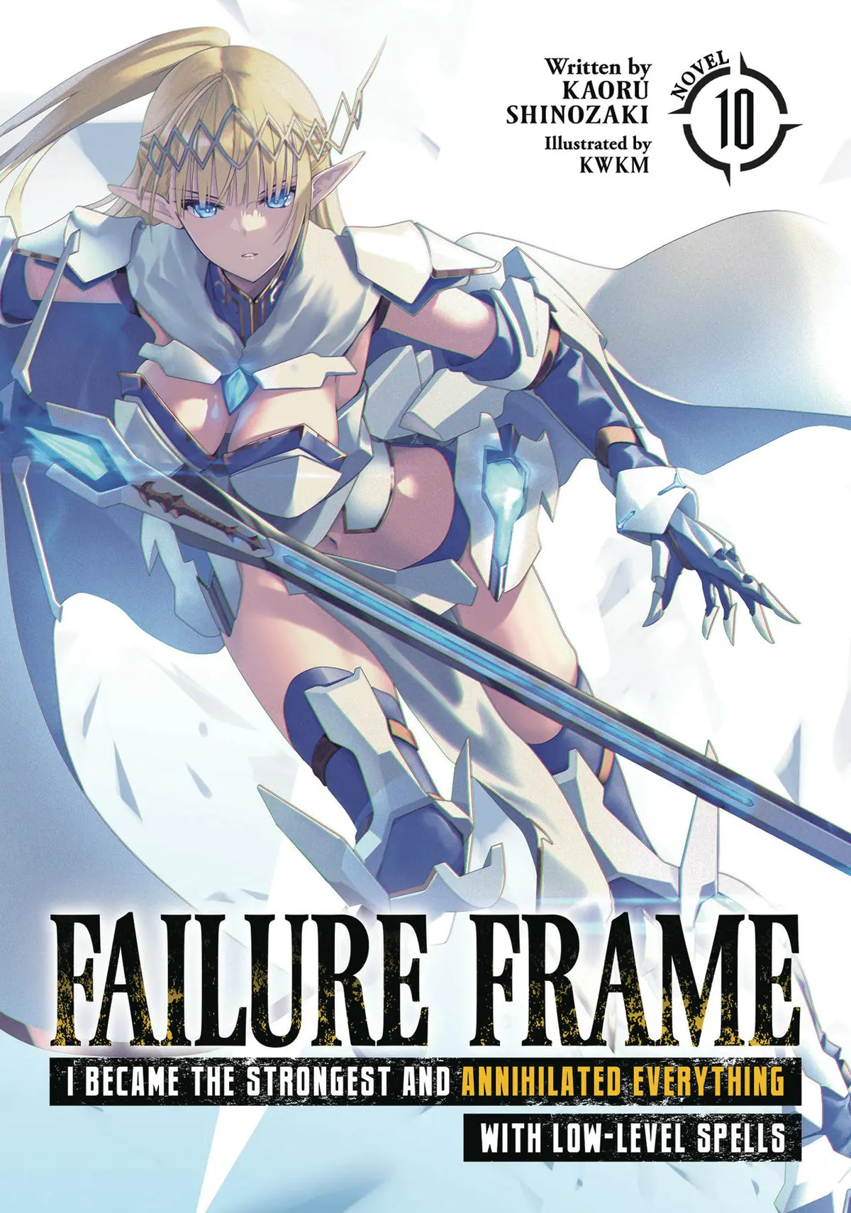 Failure Frame Vol. 10 (Novel)