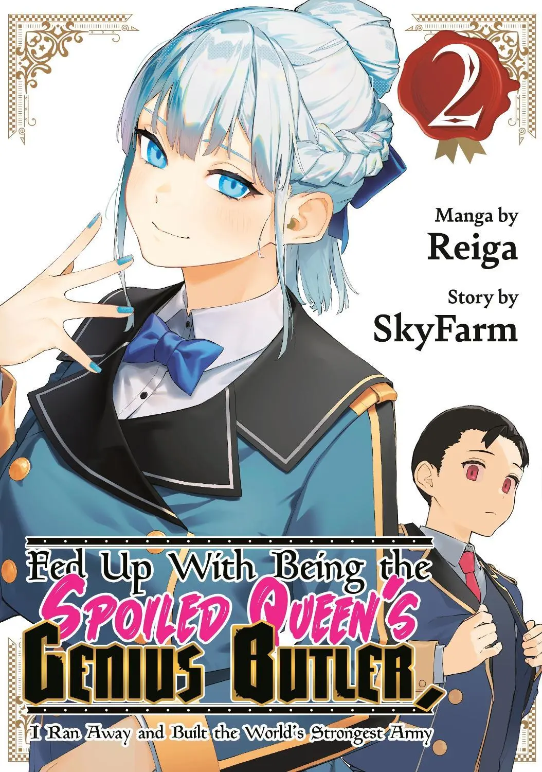 Fed Up With Being Queens Genius Butler Vol. 02